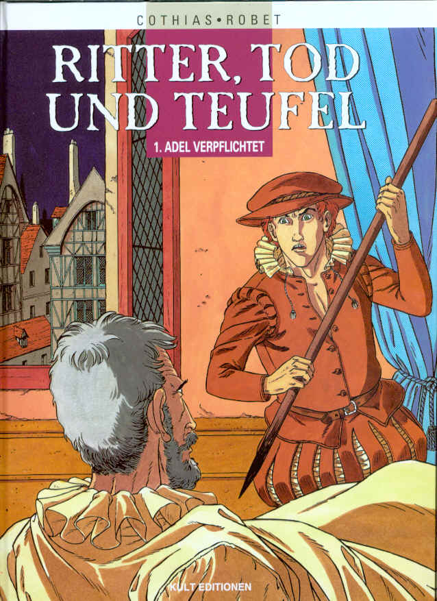 Ritter, Tod und Teufel 1: Adel verpflichtet