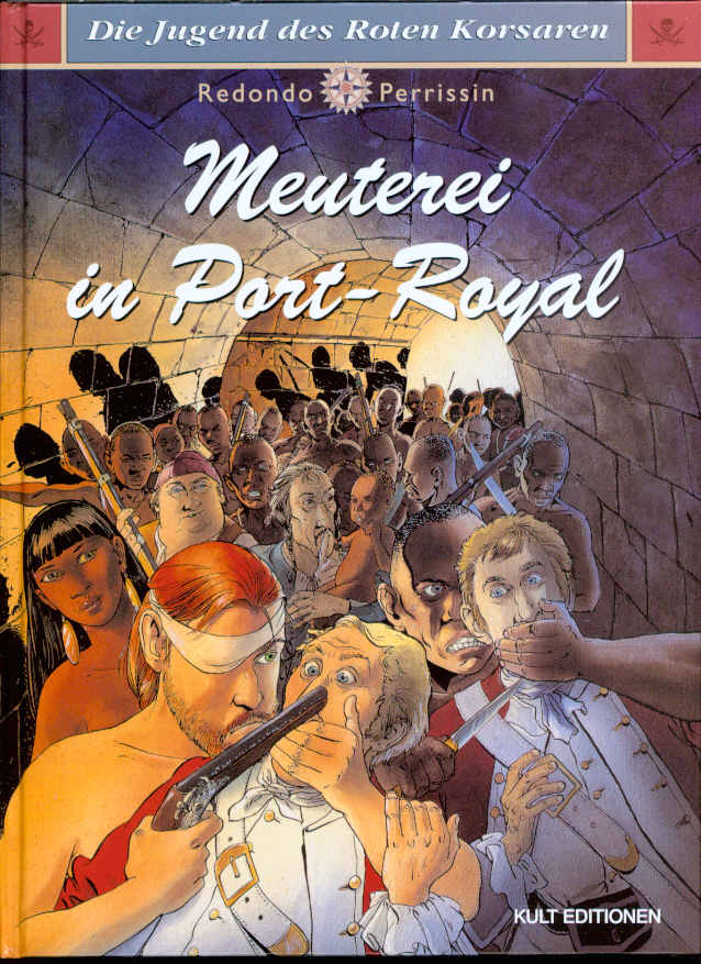 Die Jugend des Roten Korsaren (5): Meuterei in Port-Royal