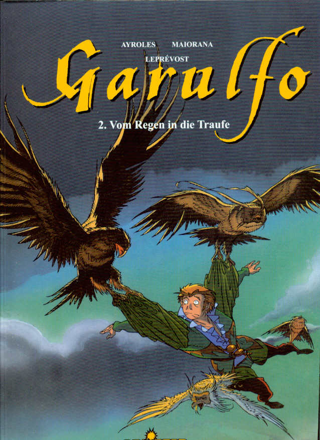 Garulfo 2: Vom Regen in die Traufe (Softcover)