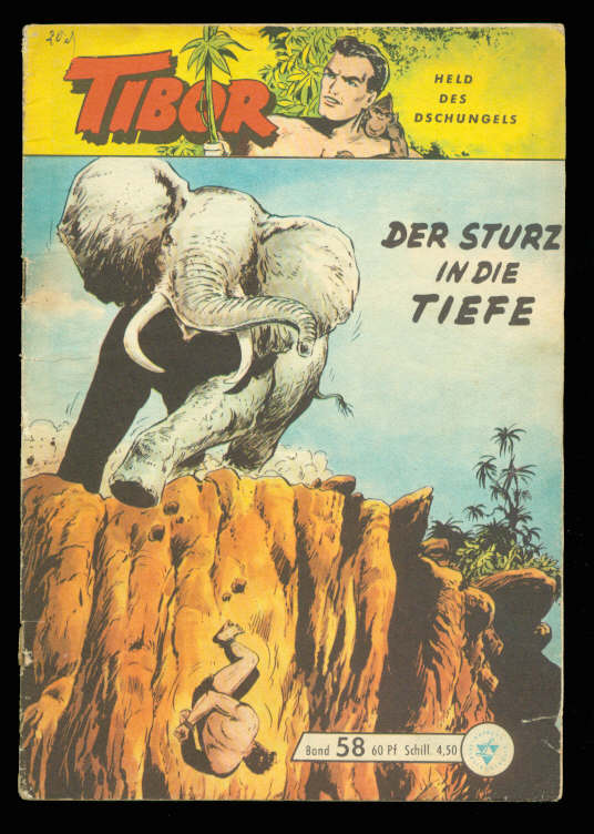 Tibor - Held des Dschungels 58: Der Sturz in dieTiefe