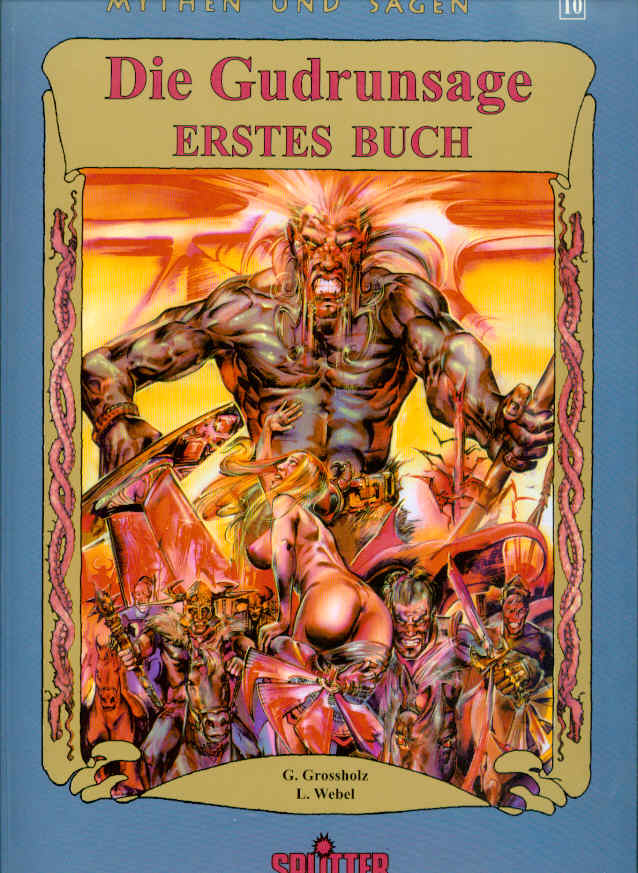 Mythen und Sagen 10: Die Gudrunsage - Erstes Buch (Softcover)