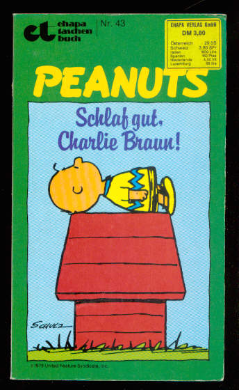 Ehapa-Taschenbuch 43: Peanuts: Schlaf gut, Charlie Braun !