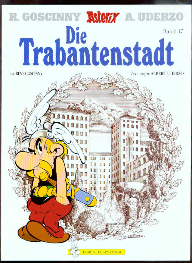Asterix 17: Die Trabantenstadt (höhere Auflagen, Softcover)