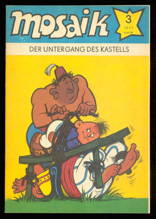 Mosaik 1977: Nr. 3: Der Untergang des Kastells