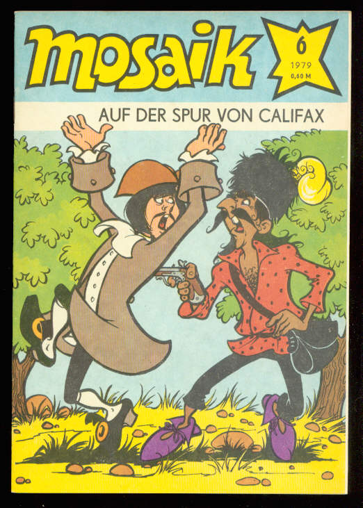 Mosaik 1979: Nr. 6: Auf der Spur von Califax