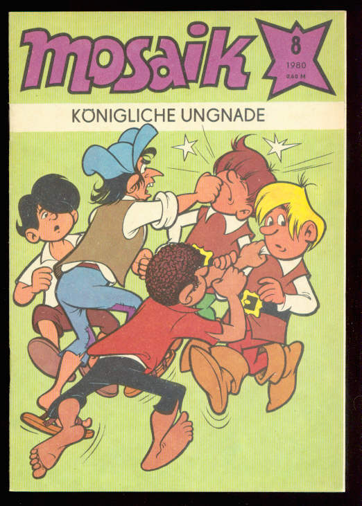 Mosaik 1980: Nr. 8: Königliche Ungnade