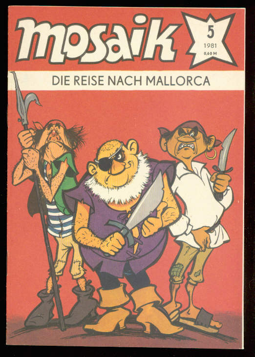 Mosaik 1981: Nr. 5: Die Reise nach Mallorca