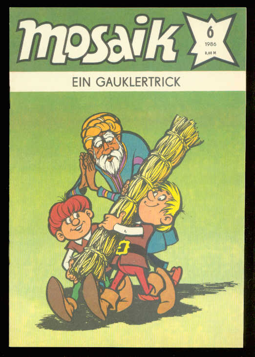 Mosaik 1986: Nr. 6: Ein Gauklertrick
