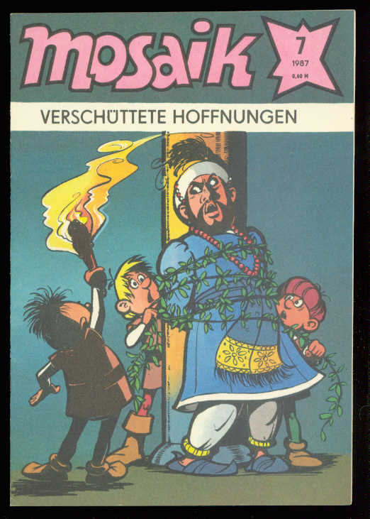 Mosaik 1987: Nr. 7: Verschüttete Hoffnungen