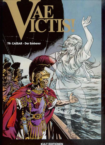 Vae Victis ! 9: Caesar - Der Eroberer (Hardcover)