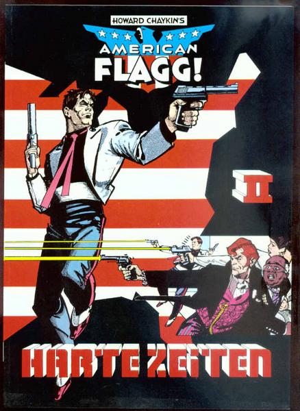 American Flagg ! 2: Harte Zeiten