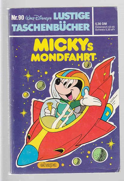 Walt Disneys Lustige Taschenbücher 90: Mickys Mondfahrt (1. Auflage) (LTB)