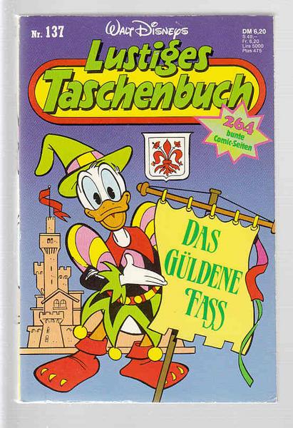 Walt Disneys Lustige Taschenbücher 137: Das güldene Faß (LTB)