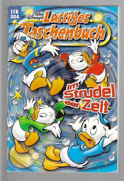 Walt Disneys Lustige Taschenbücher 304: Im Strudel der Zeit (LTB)