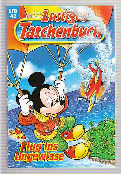 Walt Disneys Lustige Taschenbücher 42: Flug ins Ungewisse (Neuauflage 1998) (LTB)