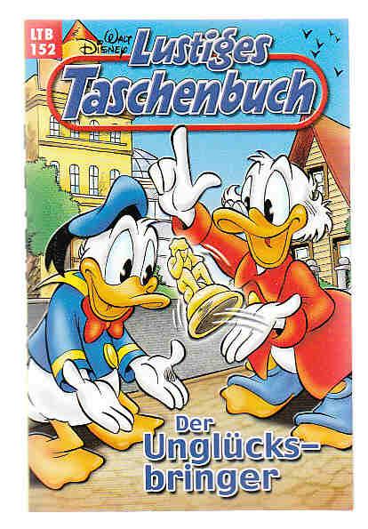 Walt Disneys Lustige Taschenbücher 152: Der Unglücksbringer (Neuauflage 2005) (LTB)