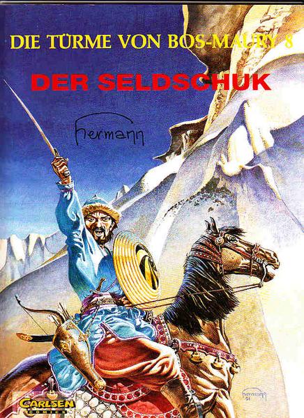 Die Türme von Bos-Maury 8: Der Seldschuk