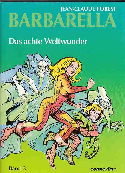 Barbarella 3: Das achte Weltwunder