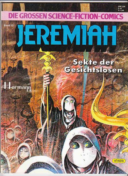Die grossen Science-Fiction-Comics 13: Jeremiah: Sekte der Gesichtslosen