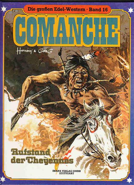 Die großen Edel-Western 16: Comanche: Aufstand der Cheyennes (Hardcover)