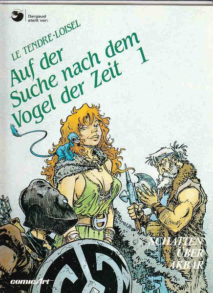 Auf der Suche nach dem Vogel der Zeit (Softcover) 1: Schatten über Akbar (1. Auflage) (Softcover)