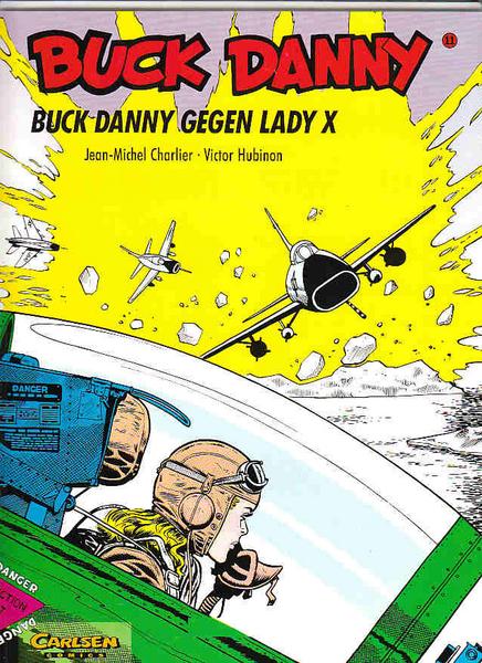 Buck Danny 11: Buck Danny gegen Lady X