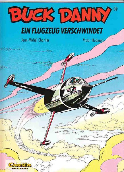 Buck Danny 15: Ein Flugzeug verschwindet