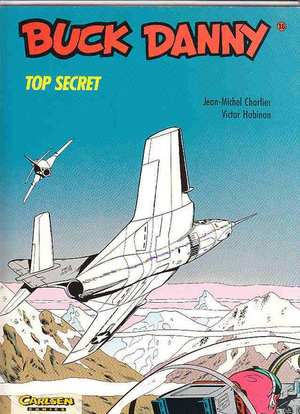 Buck Danny 16: Top Secret