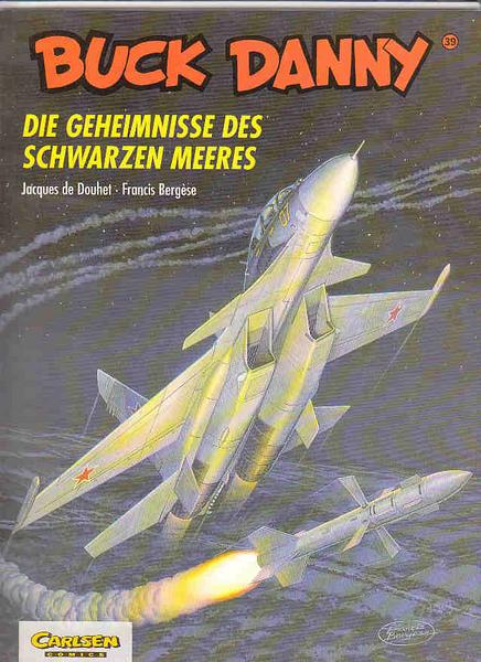 Buck Danny 39: Die Geheimnisse des Schwarzen Meeres