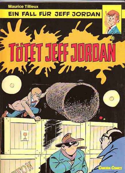 Ein Fall für Jeff Jordan 8: Tötet Jeff Jordan