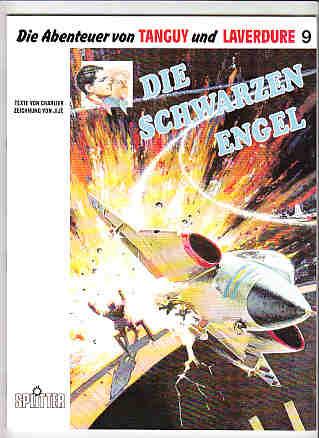 Die Abenteuer von Tanguy und Laverdure 9: Die schwarzen Engel (Softcover)