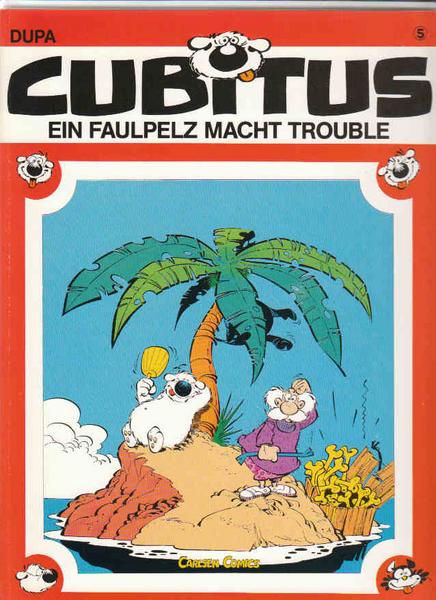 Cubitus 5: Ein Faulpelz macht Trouble