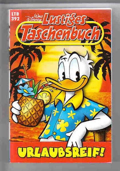 Walt Disneys Lustige Taschenbücher 392: Urlaubsreif ! (LTB)