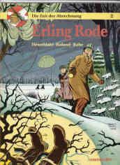 Die Zeit der Abrechnung 2: Erling Rode