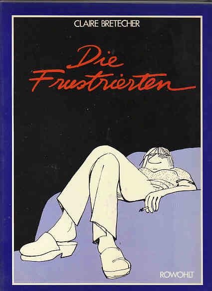 Die Frustrierten 1: