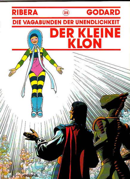 Die Vagabunden der Unendlichkeit 25: Der kleine Klon