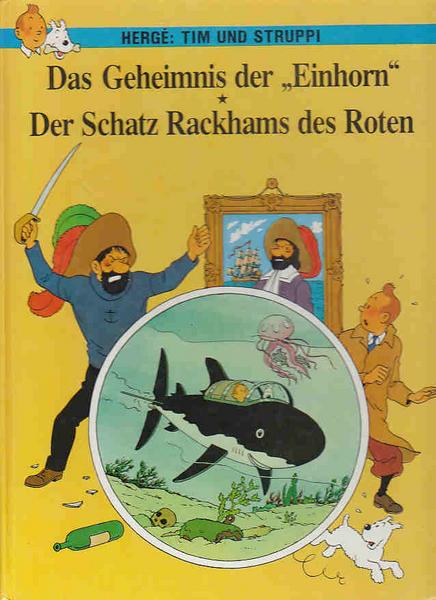 Tim und Struppi de Luxe: Das Geheimnis der »Einhorn« / Der Schatz Rackhams des Roten (Carlsen)