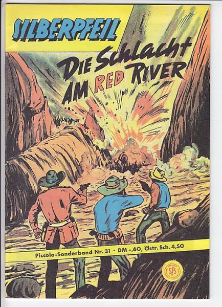 Piccolo-Sonderband 31: Silberpfeil - Die Schlacht am Red River