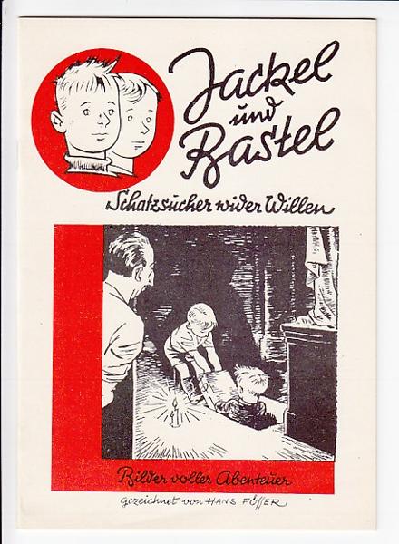 Jackel und Bastel (1): Schatzsucher wider Willen