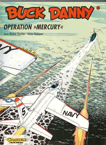 Buck Danny 23: Operation »Mercury«