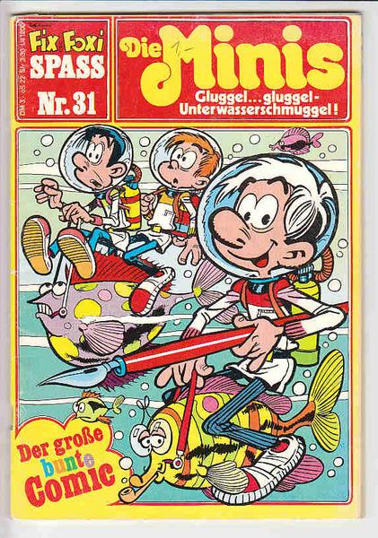 Fix und Foxi Spass 31: Die Minis: Gluggel...gluggel-Unterwasserschmuggel !