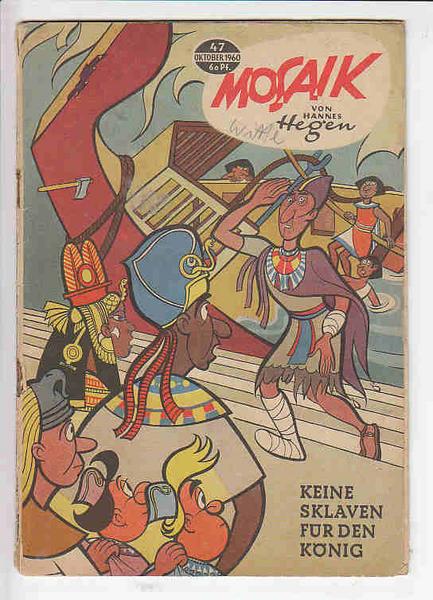 Mosaik 47: Keine Sklaven für den König (Oktober 1960)