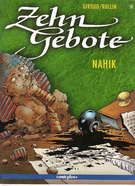 Zehn Gebote 8: Nahik