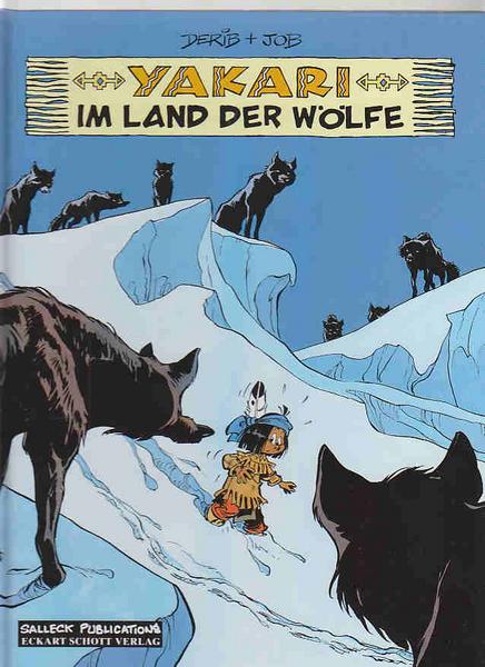 Yakari (Hardcover) 8: Im Land der Wölfe