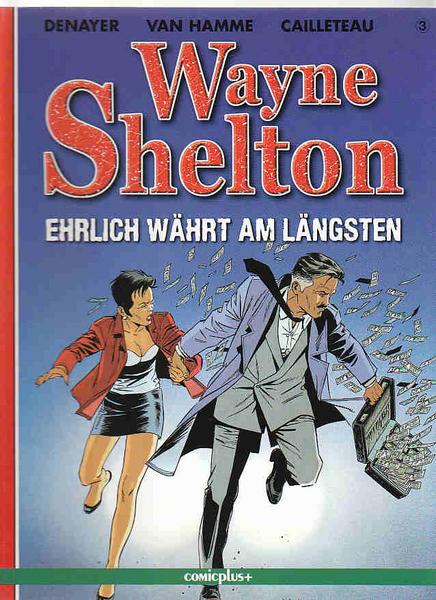 Wayne Shelton 3: Ehrlich währt am längsten