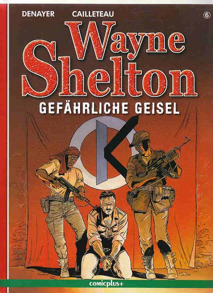 Wayne Shelton 6: Gefährliche Geisel