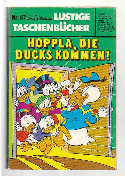 Walt Disneys Lustige Taschenbücher 47: Hoppla, die Ducks kommen ! (1. Auflage) (LTB)