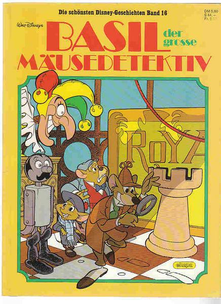Die schönsten Disney-Geschichten 16: Basil der grosse Mäusedetektiv