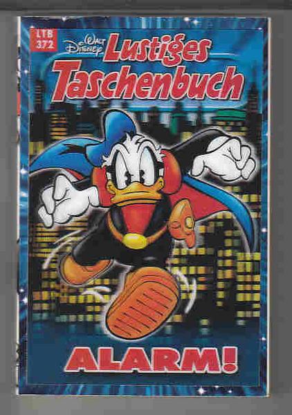 Walt Disneys Lustige Taschenbücher 372: Alarm ! (LTB)