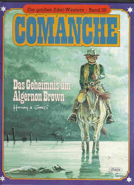 Die großen Edel-Western 30: Comanche: Das Geheimnis um Algernon Brown (Hardcover)